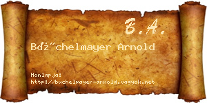 Büchelmayer Arnold névjegykártya